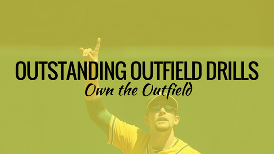 Outstanding Outfield Drills (1).png